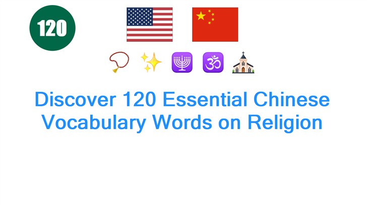 Discover 120 Essential Chinese Vocabulary Words on Religion